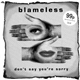 Blameless - Don't Say You're Sorry